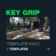 Key Grip Template Pack