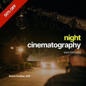 Night Cinematography Masterclass 1X1 Thumbnail - 50% Off Flash Sale