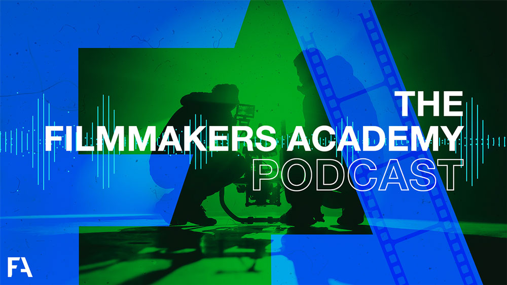 Filmmakers Academy Podcast thumbnail