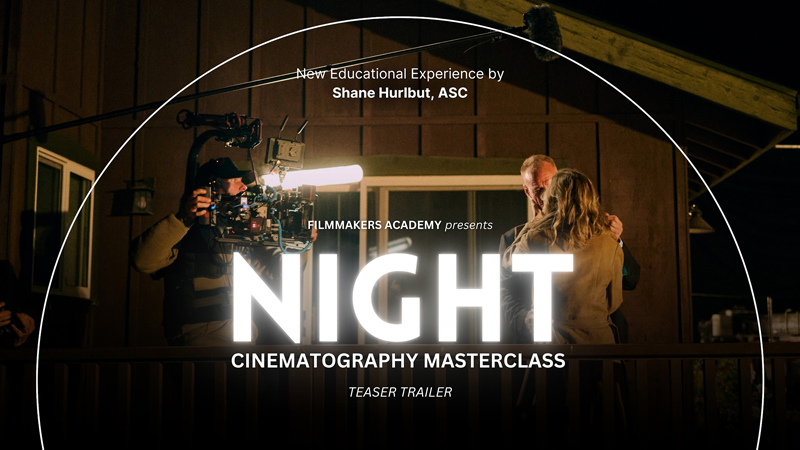 Night Cinematography Masterclass Teaser Trailer