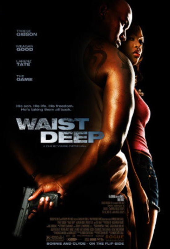 Waist Deep poster - Cinematographer Shane Hurlbut